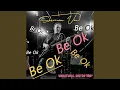 Download Lagu Be Ok (Single)