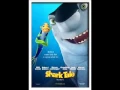 Lagu Shark Tale - Will Smith \u0026 Mary J. Blige - Got to be real