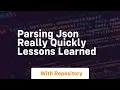 parsing json really quickly lessons learned