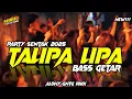 Download Lagu PARTY SENTAK 🌴 TALIPA - LIPA - BASS GETAR 🔥 ALDHY GNTG RMX 2025
