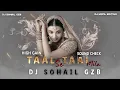 Download Lagu Taal Se Taal Mila | Over Bass Sound Check | Dj Remix 2024 | High Gain | Dj Sohail Gzb
