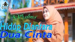 salma hidup di antara dua cinta official music video 