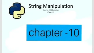 Chapter 10 string Manipulation Part 1 class 11th