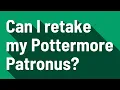 Can I retake my Pottermore Patronus