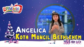 Download Angelica - Kota Mungil Bethlehem (Official Kids Video) MP3