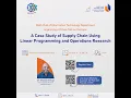 A Case study of Supply chain Using Linear Programming and Operations Research