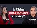 Leftist Vijay Prashad's view on China: Is China still socialist?