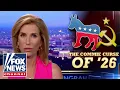Laura Ingraham This is Democrats radical new energy source