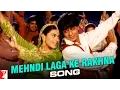Download Lagu Mehndi Laga Ke Rakhna - Song - Dilwale Dulhania Le Jayenge