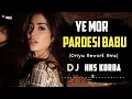 Download Lagu A Mor Pardesi Babu ( Oriya Sambalpuri Remix ) Dj Himanshu Korba | Oriya Dj Song | Samabalpuri Mix