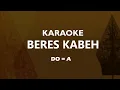 Download Lagu Karaoke Beres Kabeh Dangdut Key A