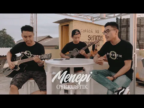 Download MP3 MENEPI - NGATMOMBILUNG  ( COVER BY OYEKUSTIK )