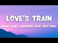Download Lagu Bruno Mars, Anderson .Paak, Silk Sonic - Love's Train (Lyrics)