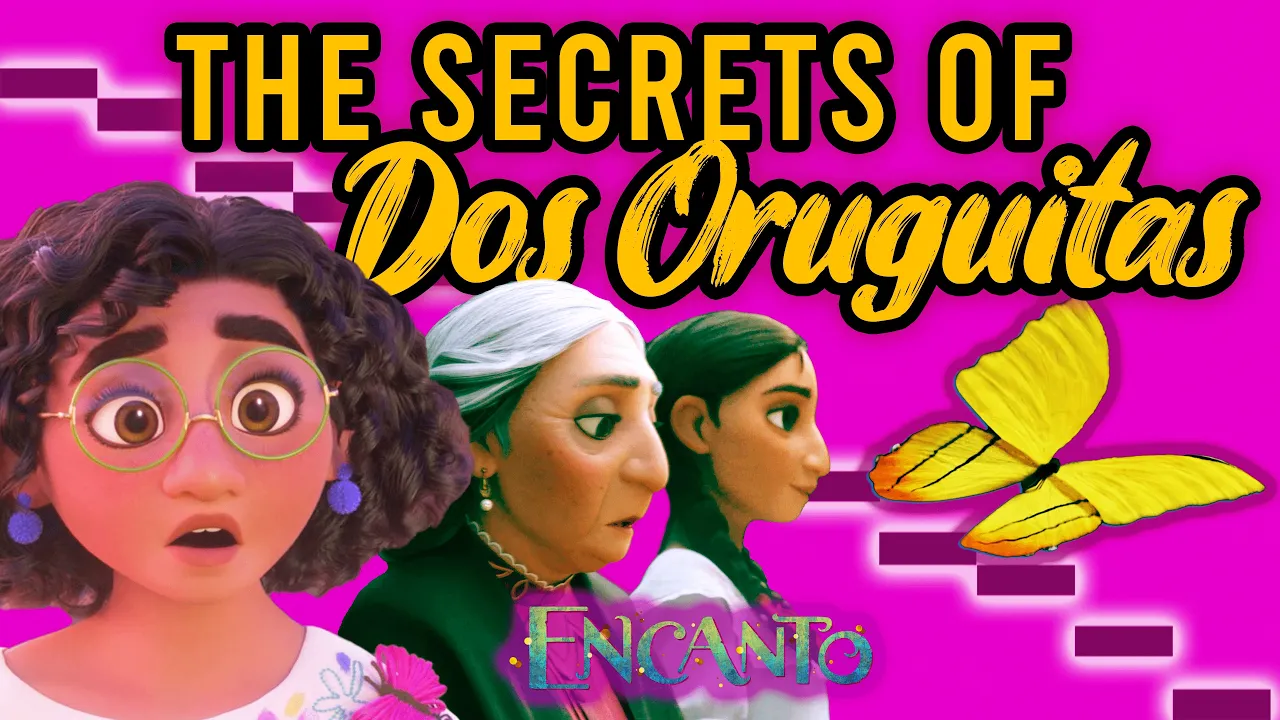 The Secret Meaning of Encanto's Dos Oruguitas & Why It's Amazing
