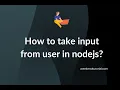 How to take user input into node js Competitive programming