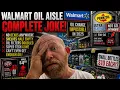 Oil At Walmart Is A Joke Now - I Took A Field Trip and Was Disappointed