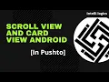 4 ScrollView and CardView Android - Pashto