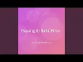 Download Lagu Bayang di Balik Pintu