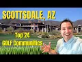 Scottsdale AZ - Gated Golf Communities Top 24