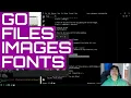 Go Files Images and Fonts FFMpeg Utility