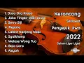 Download Lagu KERONCONG SHOLAWAT JAWA FULL ALBUM TERBARU 2022 SPESIAL DOSO ORA KROSO, REPOTE, LAHIRE KANJENG NABI
