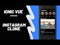 Ionic Vue Instagram Clone