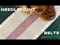Needlepoint Belts What you need to know before you stitch