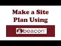 Making a Site Plan With Beacon