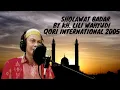 Download Lagu Sholawat Badar by KH Lili Wahyudi ( Qori International 2005 )