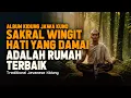 Download Lagu Kidung Jawa - Hati Yang Damai Adalah Rumah Terbaik