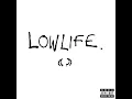 Lowlife - YUNGBLUD
