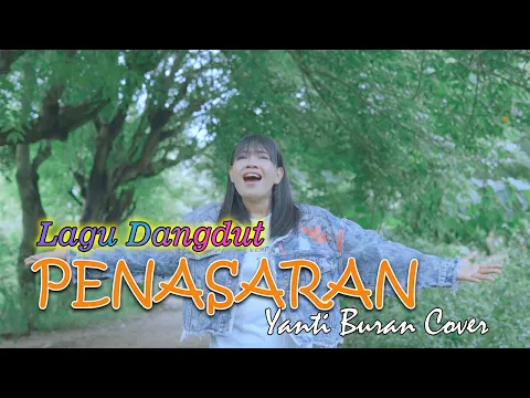 Download MP3 DANGDUT PENASARAN//YANTI BURAN COVER//OFFICIAL MV 2023