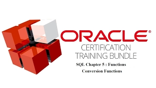 Chapter 5 SQL Single Row Function - Conversion Functions