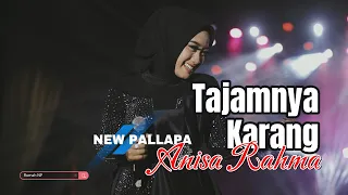 tajamnya karang anisa rahma new pallapa rumah np