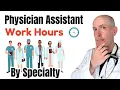 How Many Hours do PA s Work Broken Down by Specialty