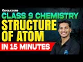 CLASS 9 Annual Exam 2026 Chemistry Structure of Atom In 15 Minutes MS SOLUTIONS