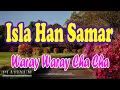 Isla Han Samar - Waray Waray Cha Cha