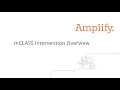 Introduction to mCLASS Intervention