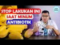 Lagu JANGAN PERNAH LAKUKAN INI SAAT MINUM ANTIBIOTIK - DOKTER SADDAM ISMAIL