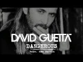 Download Lagu Dangerous - David Guetta feat. Sam Martin (Original Audio)