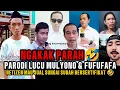NGAKAK PARAH🤣‼️PARODI LUCU MULYONO \u0026 FUFUFAFA‼️NETIZEN MAU JUAL SUNGAI🤣❓