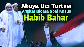 Download Abuya Uci Turtusi | Ker4$‼️Angkat Bicara Soal K4$us Habib Bahar Bin Smith. MP3