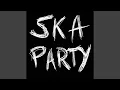 Download Lagu Ska party