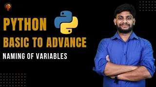 Naming of Variables Python Beginner to Advance Python Tutorial