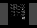Download Lagu REPLAY