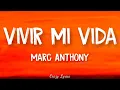 Marc Anthony - Vivir Mi Vida (Official Lyrics Video)