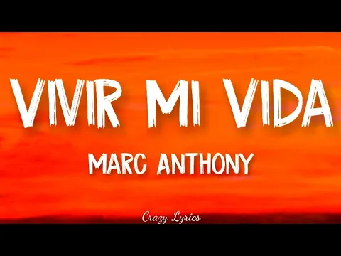 Download MP3 Marc Anthony - Vivir Mi Vida (Official Lyrics Video)