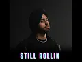 Still Rollin (Official Audio) - Shubh