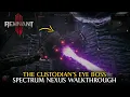 Defeat The Custodian s Eye Boss - Spectrum Nexus Map Walkthrough Remnant 2