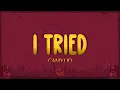 Lagu Camylio - i tried (Lyrics)